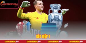 Kèo Hiệp 1